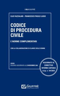 CODICE DI PROCEDURA CIVILE 2025 E NORME COMPLEMENTARI