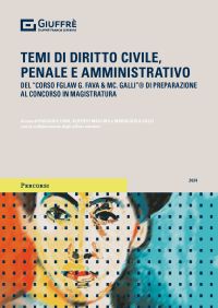 TEMI DI DIRITTO CIVILE, PENALE E AMMINISTRATIVO