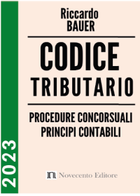 CODICE TRIBUTARIO 2023 Procedure concorsuali. Principi contabili