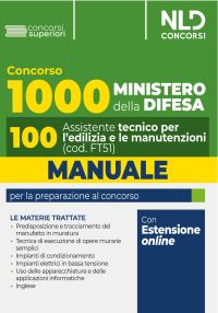 CONCORSO 1000 MINISTERO DELLA DIFESA 2024 Manuale per 100 Assistenti tecnici per l'edilizia e le manutenzioni