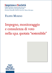 IMPEGNO, MONITORAGGIO E CONSULENZA DI VOTO NELLA S.P.A. QUOTATA 