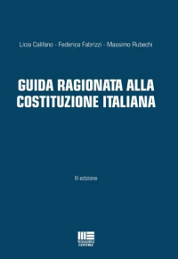 GUIDA RAGIONATA ALLA COSTITUZIONE ITALIANA