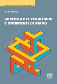 GOVERNO DEL TERRITORIO E STRUMENTI DI PIANO