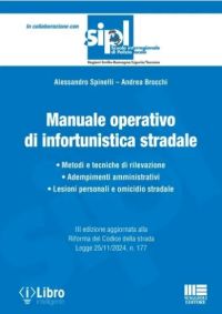 MANUALE OPERATIVO DI INFORTUNISTICA STRADALE