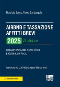 AIRBNB e Tassazione affitti brevi Aggiornato alla Legge di Bilancio 2025