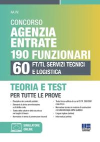 CONCORSO AGENZIA ENTRATE 190 FUNZIONARI 60 FT/TL Servizi Tecnici e Logistica