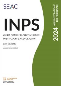INPS - GUIDA COMPLETA SU CONTRIBUTI, PRESTAZIONI E AGEVOLAZIONI E-book