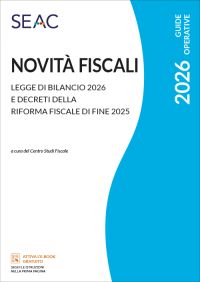 NOVITÀ FISCALI: LEGGE DI BILANCIO 2026