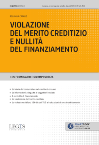 VIOLAZIONE DEL MERITO CREDITIZIO E NULLITÀ DEL FINANZIAMENTO