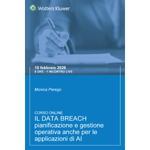 Corso Il Data breach: pianificazione e gestione operativa anche per le applicazioni di AI