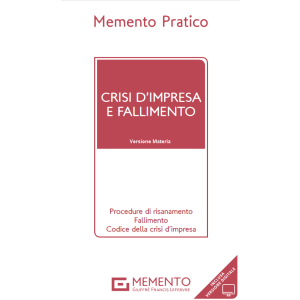 MEMENTO CRISI D'IMPRESA E FALLIMENTO Materia