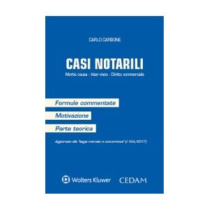 CASI NOTARILI Mortis causa - Inter vivos - Diritto commerciale