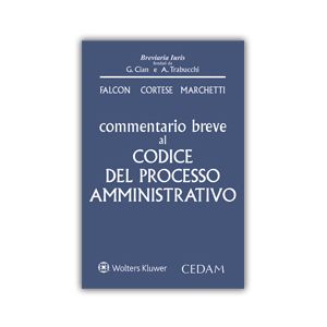 COMMENTARIO BREVE AL CODICE DEL PROCESSO AMMINISTRATIVO