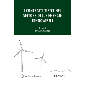 I CONTRATTI TIPICI NEL SETTORE DELLE ENERGIE RINNOVABILI