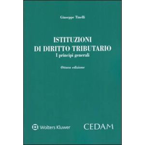 ISTITUZIONI DI DIRITTO TRIBUTARIO I principi generali