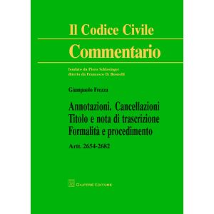 ANNOTAZIONI. CANCELAZIONI TITOLI E NOTA DI TRASCRIZIONE FORMALITÀ E PROCEDIMENTO