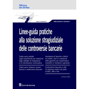 LINEE-GUIDA PRATICHE ALLA SOLUZIONE STRAGIUDIZIALE DELLE CONTROVERSIE BANCARIE