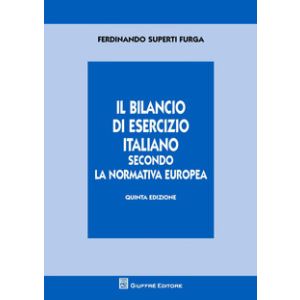 IL BILANCIO DI ESERCIZIO ITALIANO SECONDO LA NORMATIVA EUROPEA