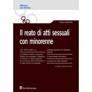 IL REATO DI ATTI SESSUALI CON MINORENNE