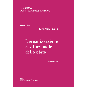 L'ORGANIZZAZIONE COSTITUZIONALE DELLO STATO