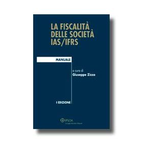 LA FISCALITA' DELLE SOCIETA' IAS / IFRS