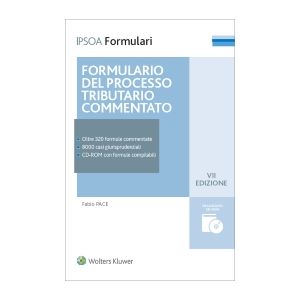 FORMULARIO DEL PROCESSO TRIBUTARIO COMMENTATO CON CD-ROM