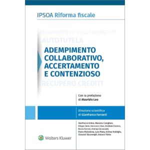 ADEMPIMENTO COLLABORATIVO, ACCERTAMENTO E CONTENZIOSO