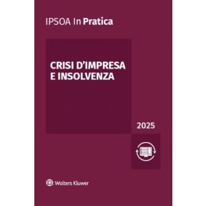 CRISI D'IMPRESA E INSOLVENZA 2025