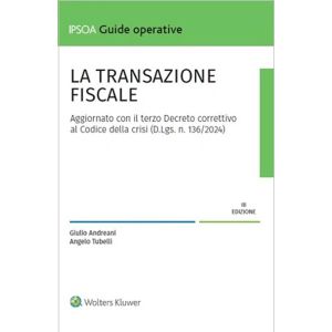 LA TRANSAZIONE FISCALE