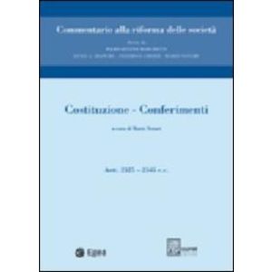 COSTITUZIONE - CONFERIMENTO ARTT. 2325 - 2345 C.C.I