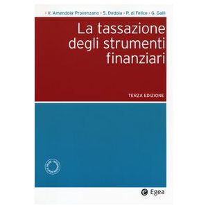 LA TASSAZIONE DEGLI STUMENTI FINANZIARI