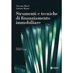 STRUMENTI E TECNICHE DI FINANZIAMENTO IMMOBILIARE