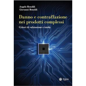 DANNO E CONTRAFFAZIONE NEI PRODOTTI COMPLESSI