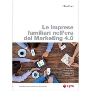 LE IMPRESE FAMILIARI NELL'ERA DEL MARKETING 4.0