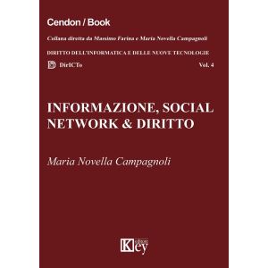 INFORMAZIONE, SOCIAL NETWORK &amp; DIRITTO