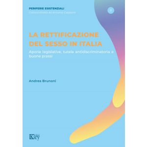 LA RETTIFICAZIONE DEL SESSO IN ITALIA