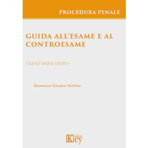 GUIDA ALL'ESAME E AL CONTROESAME Trent'anni dopo