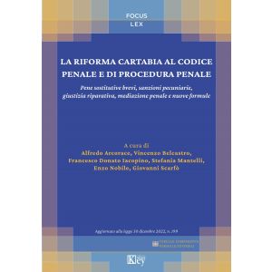 LA RIFORMA CARTABIA AL CODICE PENALE E DI PROCEDURA PENALE