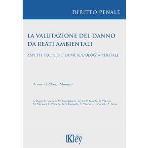 LA VALUTAZIONE DEL DANNO DA REATI AMBIENTALI