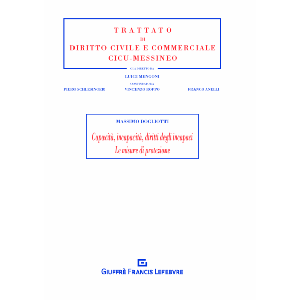CAPACITA', INCAPACITA', DIRITTI DEGLI INCAPACI. LE MISURE DI PROTEZIONE