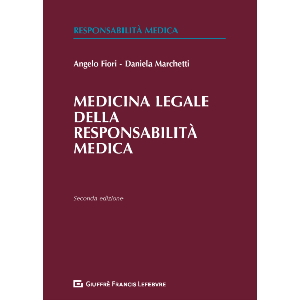 MEDICINA LEGALE DELLA RESPONSABILITA' MEDICA