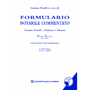 FORMULARIO NOTARILE COMMENTATO Volume 2 Tomo 1 con CD-ROM