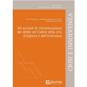 GLI ACCORDI DI RISTRUTTURAZIONE DEI DEBITI NEL CODICE DELLA CRISI D'IMPRESA E DELL'INSOLVENZA