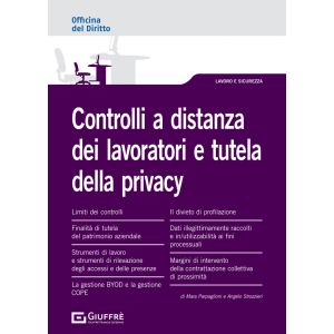 CONTROLLI A DISTANZA DEI LAVORATORI E TUTELA DELLA PRIVACY