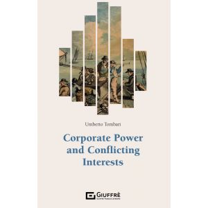 CORPORATE POWER AND CONFLICTING INTERESTS