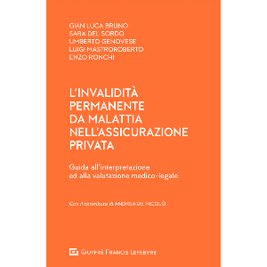 L'INVALIDITÀ PERMANENTE DA MALATTIA NELL'ASSICURAZIONE PRIVATA