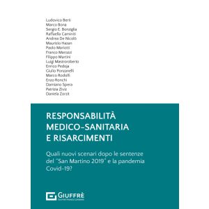 RESPONSABILITÀ MEDICO-SANITARIA E RISARCIMENTI