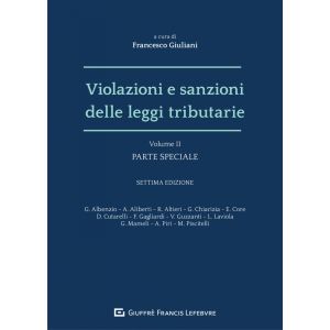 VIOLAZIONI E SANZIONI DELLE LEGGI TRIBUTARIE Volume II Parte speciale