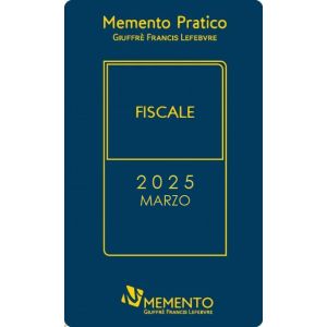 MEMENTO FISCALE 2025 Edizione di marzo