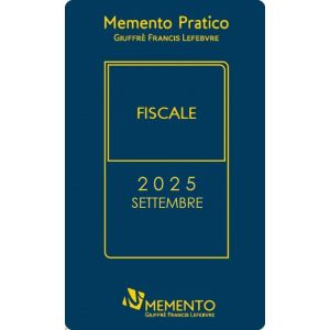 MEMENTO FISCALE 2025 Edizione di settembre